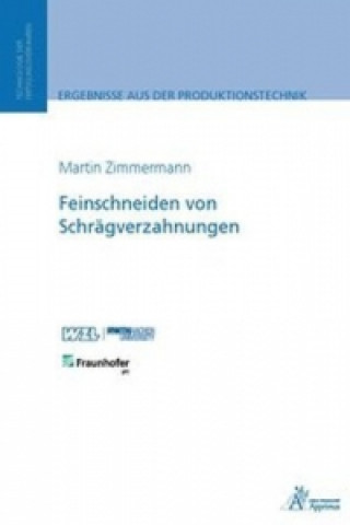 Carte Feinschneiden von Schrägverzahnungen Martin Zimmermann