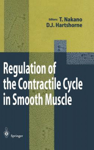 Kniha Regulation of the Contractile Cycle in Smooth Muscle David J. Hartshorne