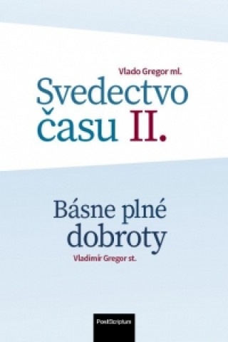 Książka Svedectvo času II. Vlado Gregor