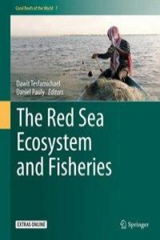 Kniha Red Sea Ecosystem and Fisheries Dawit Tesfamichael