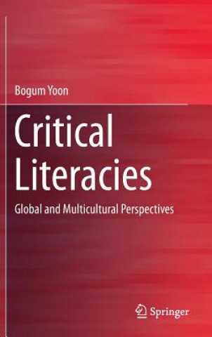 Książka Critical Literacies Bogum Yoon