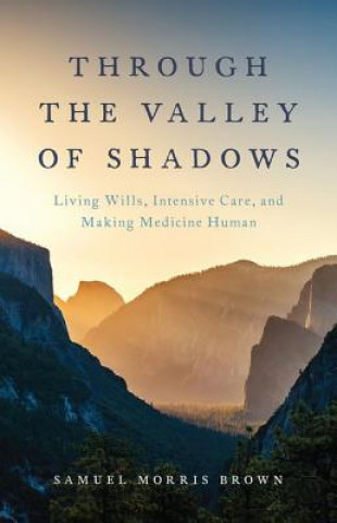 Kniha Through the Valley of Shadows Samuel Brown