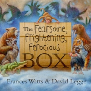 Könyv Fearsome, Frightening, Ferocious Box Frances Watts