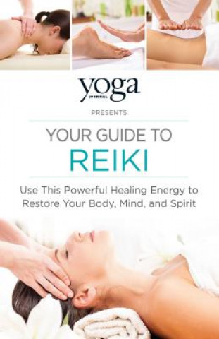 Könyv Yoga Journal Guide to Reiki Yoga Journal