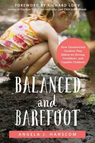 Book Balanced and Barefoot Angela J. Hanscom