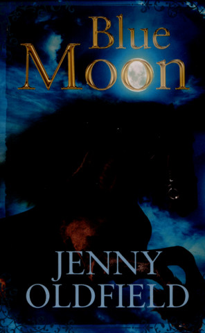 Könyv Blue Moon Jenny Oldfield