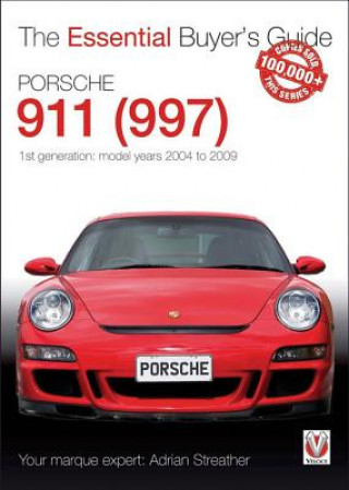 Kniha Porsche 911 (997) Model Years 2004 to 2009 Adrian Streather