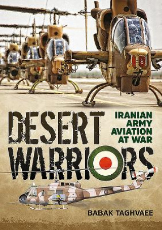 Kniha Desert Warriors Babak Taghvaee
