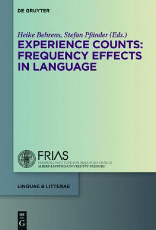 Kniha Experience Counts: Frequency Effects in Language Heike Behrens