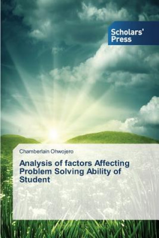 Книга Analysis of factors Affecting Problem Solving Ability of Student Ohwojero Chamberlain