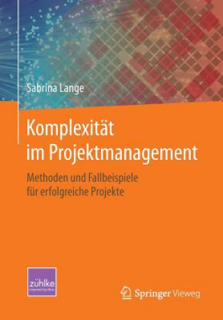 Książka Komplexitat Im Projektmanagement Sabrina Lange