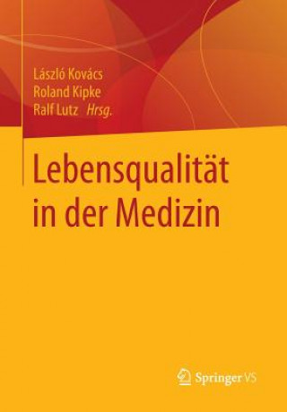Kniha Lebensqualitat in der Medizin László Kovács