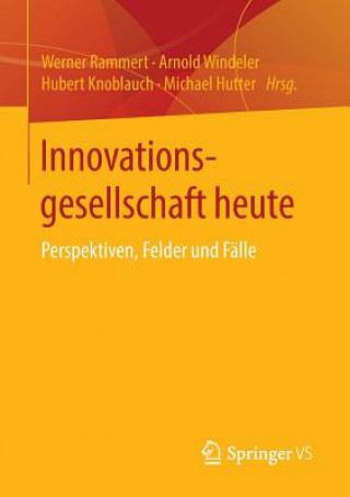 Knjiga Innovationsgesellschaft Heute Werner Rammert