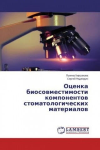 Book Ocenka biosovmestimosti komponentov stomatologicheskih materialov Polina Kirsanova