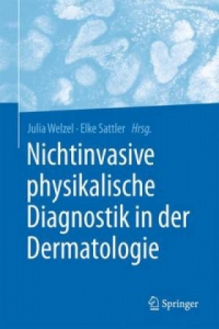 Carte Nichtinvasive physikalische Diagnostik in der Dermatologie Julia Welzel