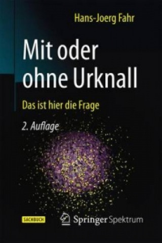 Kniha Mit oder ohne Urknall Hans Jörg Fahr