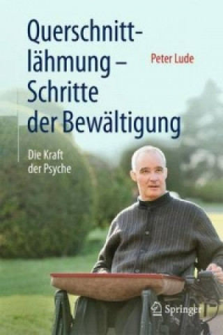 Kniha Querschnittlahmung - Schritte der Bewaltigung Peter Lude