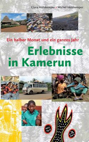 Kniha Erlebnisse in Kamerun Clara Hulskemper