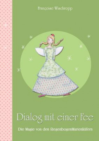 Livro Dialog mit einer Fee Francoise Wischropp-Zinszner
