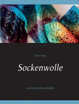 Könyv Sockenwolle Silvia Krog