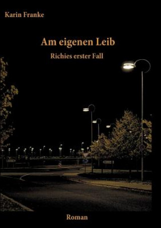 Knjiga Am eigenen Leib Karin Franke