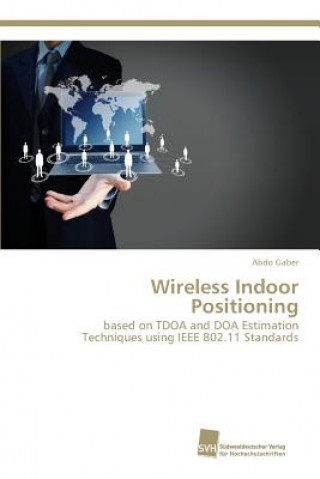 Kniha Wireless Indoor Positioning Gaber Abdo