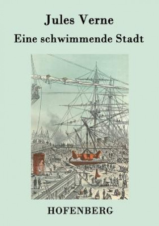 Книга Eine schwimmende Stadt Jules Verne