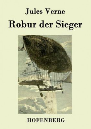 Kniha Robur der Sieger Jules Verne