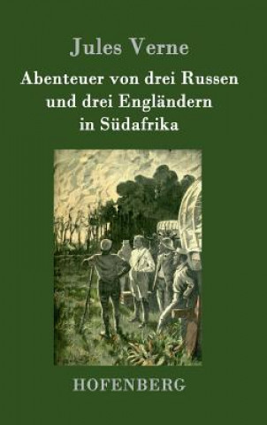 Carte Abenteuer von drei Russen und drei Englandern in Sudafrika Jules Verne