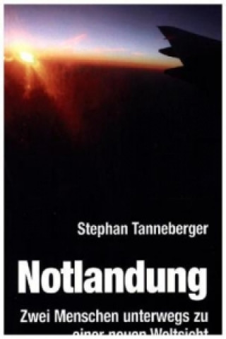 Książka Notlandung Stephan Tanneberger