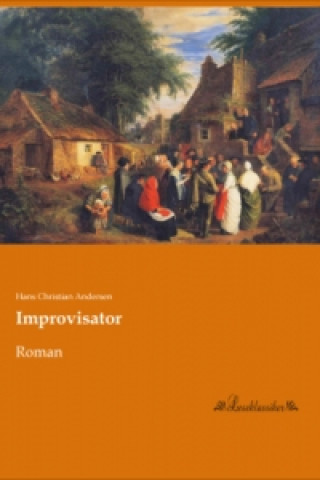 Knjiga Improvisator Hans Christian Andersen