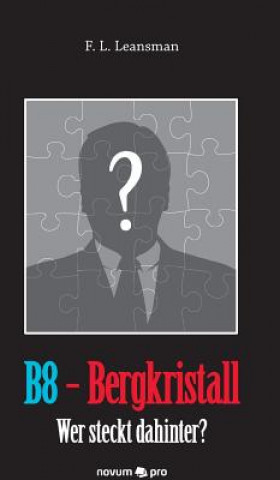 Book B8 - Bergkristall F. L. Leansman