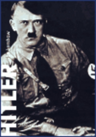 Kniha Hitler 1889-1936 Hybris Ian Kershaw