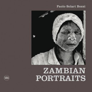 Kniha Zambian Portraits Paolo Solari Bozzi