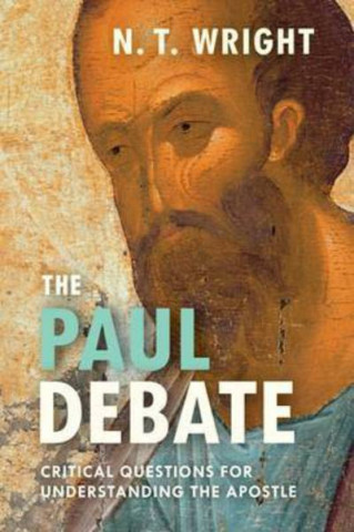 Kniha Paul Debate N. T. Wright