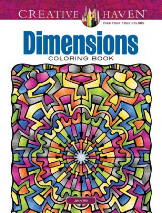 Книга Creative Haven Dimensions Coloring Book John Wik