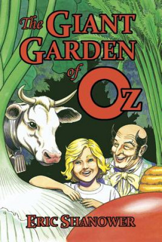 Knjiga Giant Garden of Oz Eric Shanower