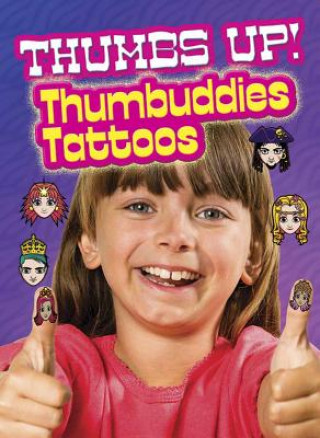 Kniha Thumbs Up! Thumbuddies Tattoos Diego Pereira