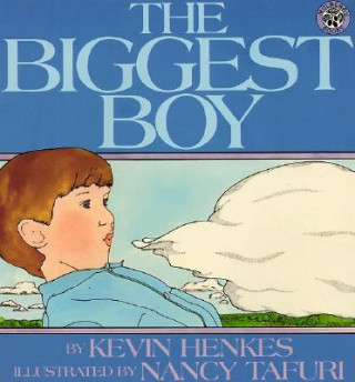 Książka Biggest Boy Kevin Henkes