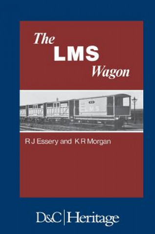 Könyv London, Midland and Scottish Railway Wagon R.J. Essery