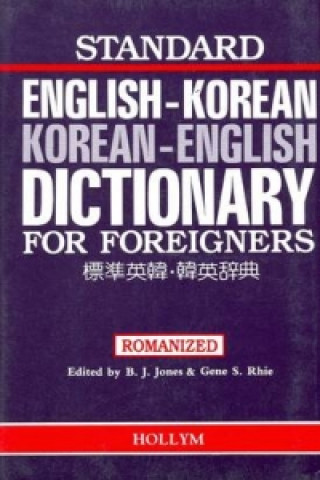 Könyv Standard English-Korean, Korean-English Dictionary for Foreigners B J Jones
