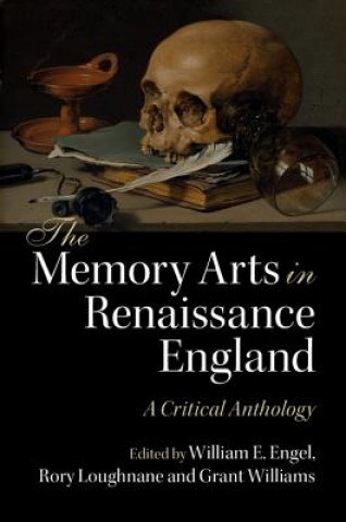 Buch Memory Arts in Renaissance England William E. Engel