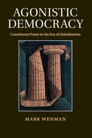 Könyv Agonistic Democracy Mark Wenman