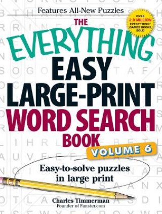 Könyv Everything Easy Large-Print Word Search Book, Volume 6 Charles Timmerman