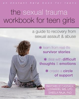 Carte Sexual Trauma Workbook for Teen Girls Raychelle Cassada Lohmann