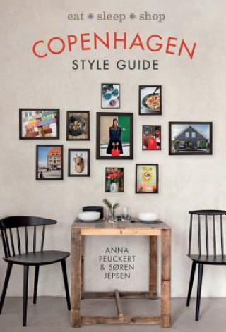 Könyv Copenhagen Style Guide Anna Peuckert