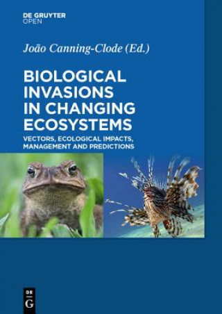 Książka Biological Invasions in Changing Ecosystems Jo?o Canning-Clode