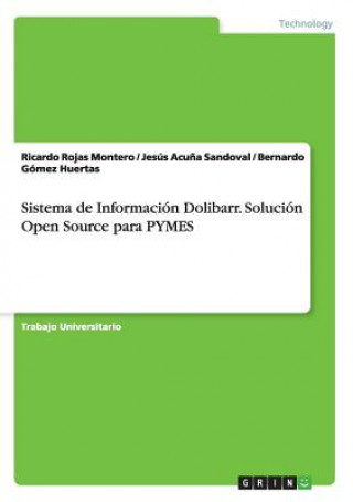 Buch Sistema de Informacion Dolibarr. Solucion Open Source para PYMES Ricardo Rojas Montero