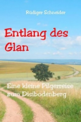 Книга Entlang des Glan Rüdiger Schneider