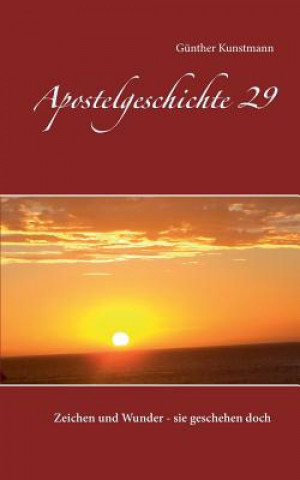 Kniha Apostelgeschichte 29 Gunther Kunstmann